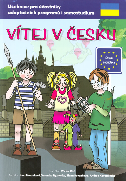 Vítej v Česku: učebnice pro účastníky adaptačních programů i samostudium