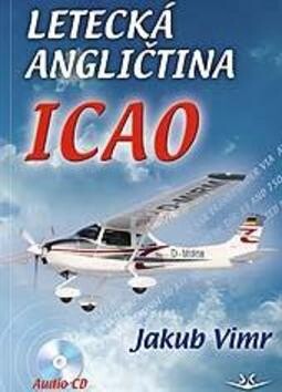 Letecká angličtina ICAO: [příprava na zkoušku ICAO]