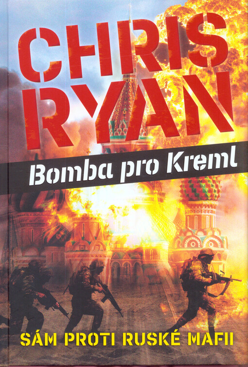 Bomba pro Kreml: sám proti ruské mafii