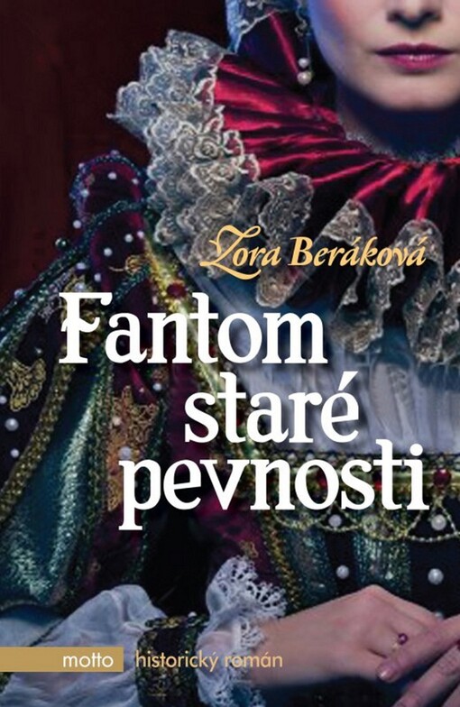 Fantom staré pevnosti: dobrodružný historický román