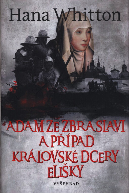 Adam ze Zbraslavi a případ královské dcery Elišky