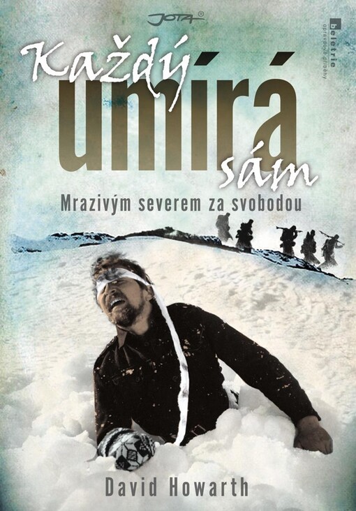 Každý umírá sám: mrazivým severem za svobodou