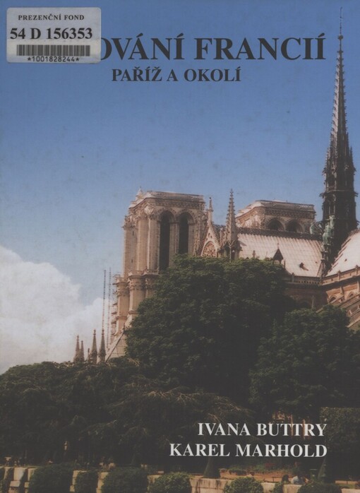Putování Francií Paříž a okolí