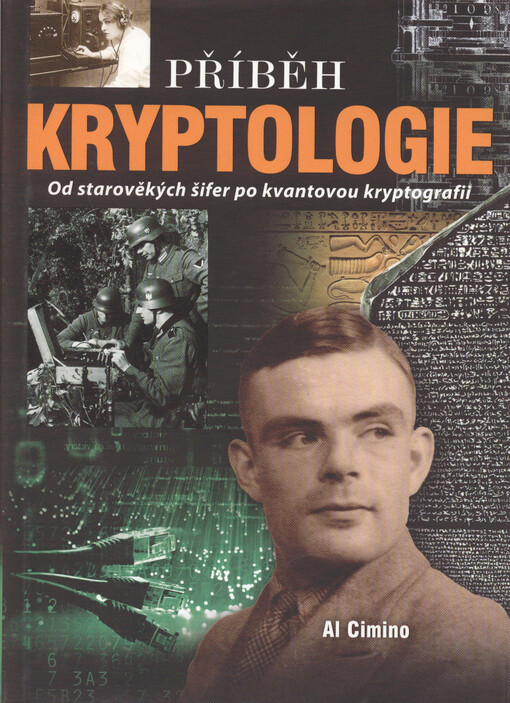 Příběh kryptologie: od starověkých šifer po kvantovou kryptografii