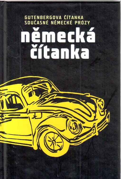 Německá čítanka: Gutenbergova čítanka současné německé prózy