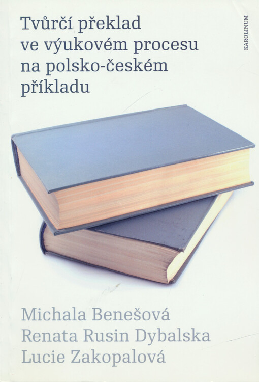 Tvůrčí překlad ve výukovém procesu na polsko-českém příkladu
