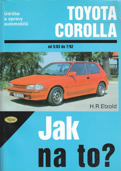 Jak na to? č.55 Toyota Corolla