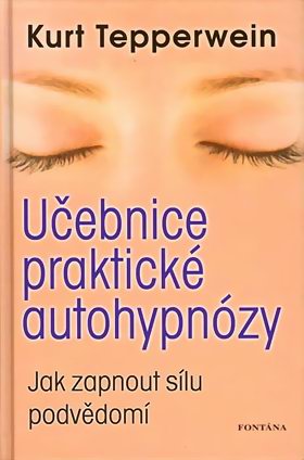 Učebnice praktické autohypnózy