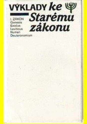 Výklady ke Starému zákonu I