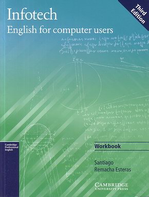 Infotech English for Computer Users WB 3th Ed.