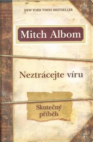 Neztrácejte víru: skutečný příběh