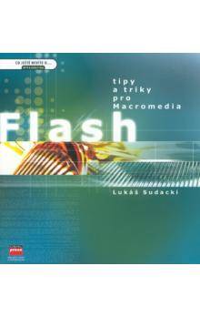 Tipy a triky pro Macromedia Flash