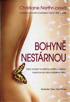 Bohyně nestárnou: tajný recept na zářivou vitalitu a zdraví