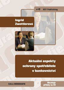 Aktuál. aspekty ochrany spotřeb.v bank+CD