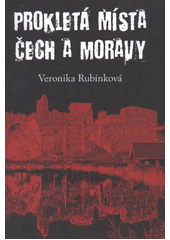 Prokletá místa Čech a Moravy