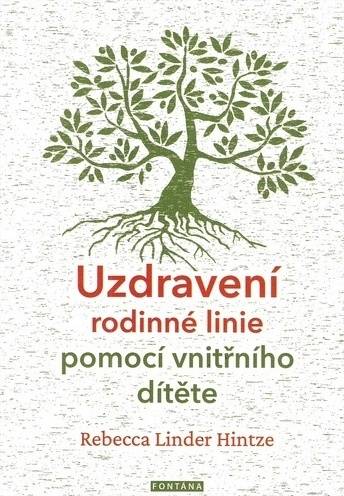 Uzdravení rodinné linie pomocí vnitřního dítěte 