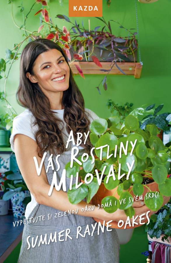 Aby vás rostliny milovaly 