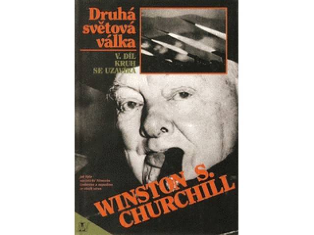 Druhá světová válka.V. díl,Kruh se uzavírá