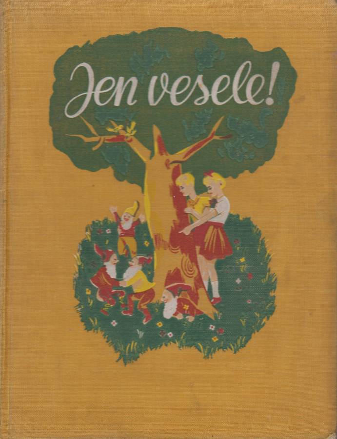 Jen vesele!