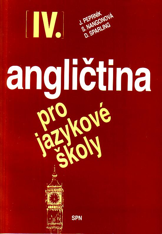 Angličtina pro jazykové školy IV.