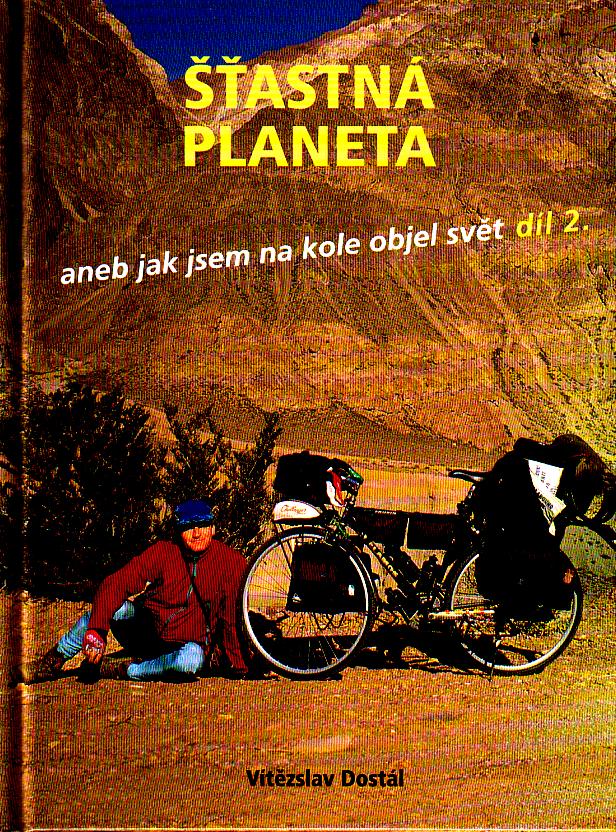 Šťastná planeta aneb jak jsem na kole objel svět 2