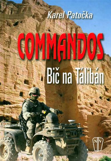 Commandos - Bič na Talibán