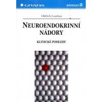 Neuroendokrinní nádory - Klinické pohledy