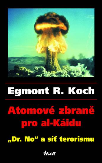 Atomové zbraně pro al-Kaidu