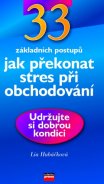 33 zákl.postupů jak překonat stres při obchodování