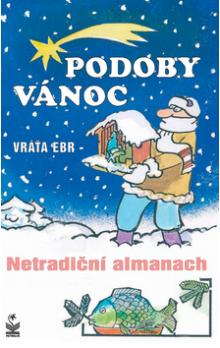 Podoby Vánoc - Netradiční almanach