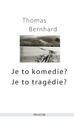 Je to komedie-je to tragédie