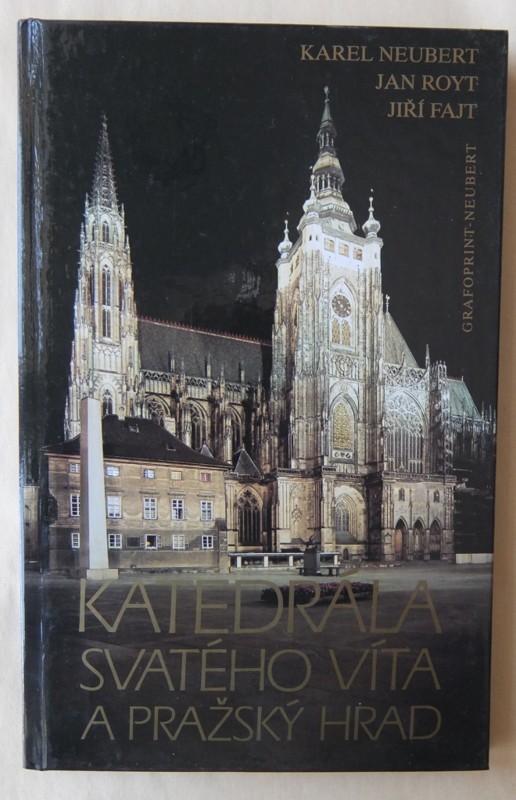 Katedrála Svatého Víta a Pražský hrad