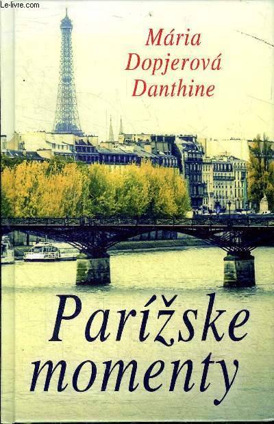 Parížske momenty (slovensky)