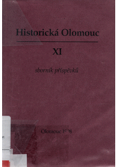 Historická Olomouc 11: 1. sekce Sborník příspěvků ze sympozia Historická Olomouc 11. zaměřený k problematice dějin olomoucké univerzity, aula FF UP v Olomouci 2. a 3. října 1996:  2. sekce Vývoj vědeckých společností mimouniverzitního charakteru v evropsk