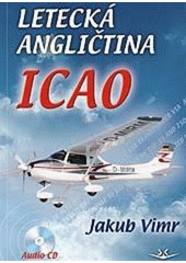 Letecká angličtina ICAO: [příprava na zkoušku ICAO]