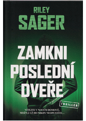 Zamkni poslední dveře