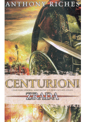 Centurioni: Zrada