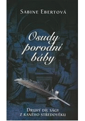 Osudy porodní báby