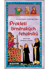 Prokletí brněnských řeholníků