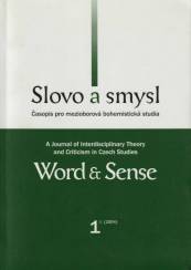 Slovo a smysl 1(2004)- Časopis pro meziobor. bohem. studia