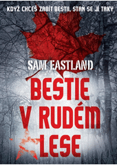 Bestie v rudém lese