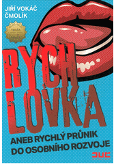 Rychlovka, aneb, Rychlý průnik do osobního rozvoje
