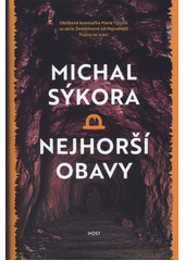 Nejhorší obavy