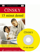 Čínsky: 15 minut denně:  učte se čínsky jen 15 minut denně