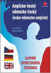 Anglicko-český, německo-český, česko-německo-anglický slovník sportovního tréninku