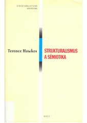 Strukturalismus a sémiotika