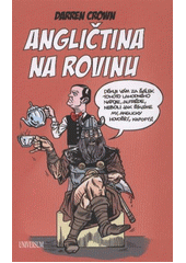 Angličtina na rovinu: a ještě víc