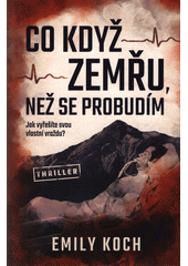Co když zemřu, než se probudím: jak vyřešíte svou vlastní vraždu?