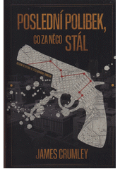 Poslední polibek, co za něco stál