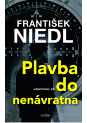 Plavba do nenávratna